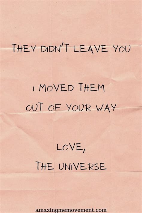 a piece of paper with the words they didn't leave you i moved them out of your way love, the ...
