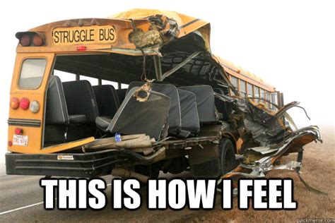 All aboard the Struggle Bus - struggle bus - quickmeme