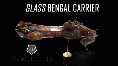 Citizen spotlight - Star Citizen Bengal Carrier - Glass Edition ...