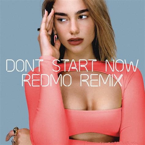 Stream Dua Lipa - Don't Start Now (Redmo Remix) by Redmo | Listen ...