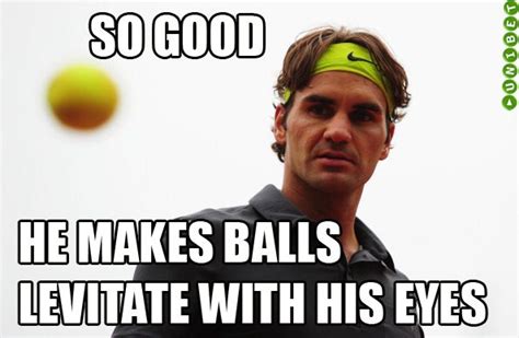 The truth about Roger Federer. Roger Federer, Cat Memes, His Eyes, Jokes, Truth, Ganja, Humor ...