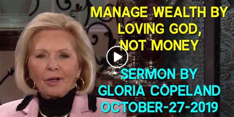 Gloria Copeland (October-27-2019) Sermon: Manage Wealth by Loving God, Not Money