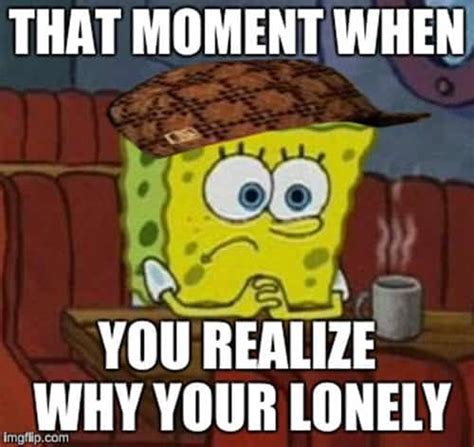 30 Lonely Memes to Make You Feel Less Alone - SayingImages.com