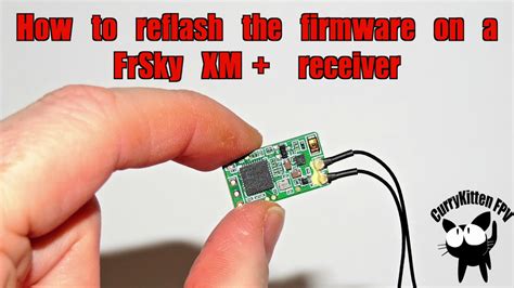 Tutorial: How to reflash firmware on the FrSky XM+ - YouTube