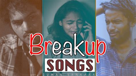 Breakup Songs HD || Sad Love Song || 2020 || Suman Vankara - YouTube