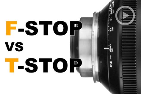 What's A T Stop Got To Do With It? | T Stops VS F Stops & When They're Used