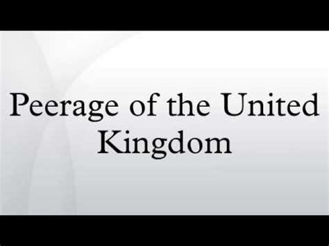 Peerage of the United Kingdom - YouTube