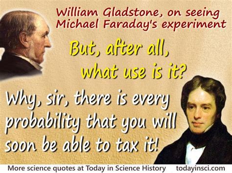 Michael Faraday quote You will soon be able to tax it! - Large image 800 x 600 px | Science ...