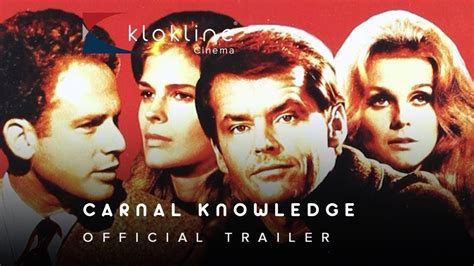 1971 Carnal Knowledge Official Trailer 1 Embassy Pictures - YouTube