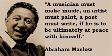 Don Mangus' "It Only Hurts When I Smirk.": Abraham Maslow Quotes