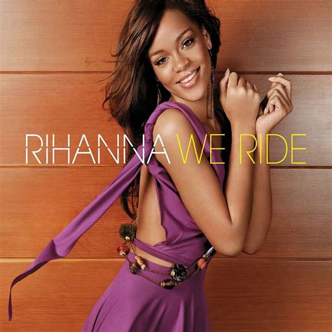 We Ride (Single) - Rihanna mp3 buy, full tracklist