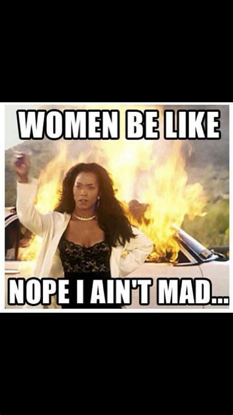 Not mad | Women be like, Funny quotes, Humor