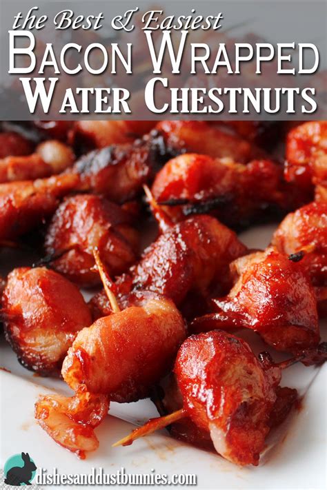 Bacon wrapped water chestnuts from dishesanddustbunnies.com | Chestnut recipes, Recipes ...