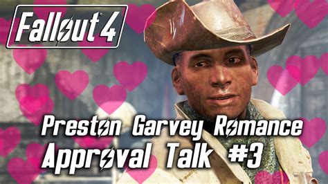 Fallout 4 - Preston Garvey Romance - Approval Talk #3 - YouTube