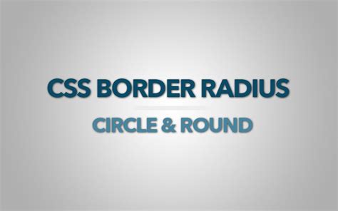 CSS – Border Radius Circle & Round | P&T IT BROTHER - Computer Repair ...