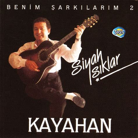 Benim Şarkılarım, Vol. 2 (Siyah Işıklar) - Album by Kayahan | Spotify