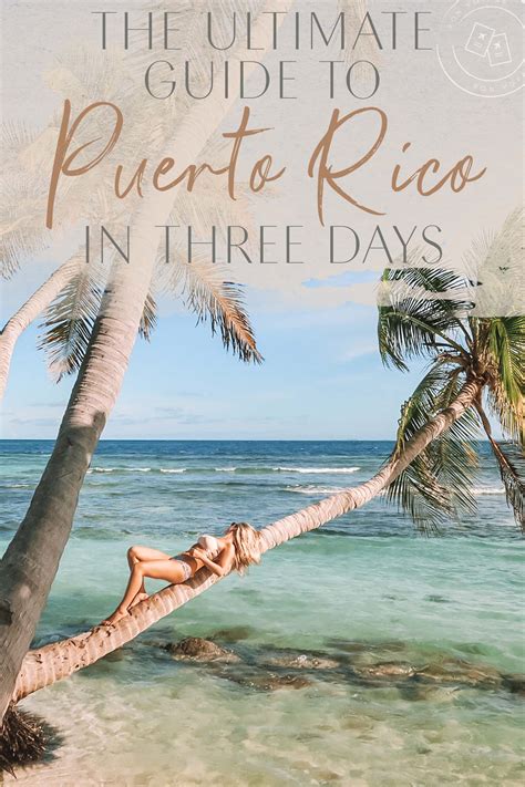 The Ultimate Guide to Puerto Rico in Three Days • The Blonde Abroad