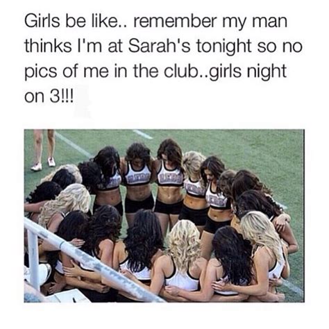 Pin by Karina Casillas on Memes on Memes on Memes | Girls be like, Girls night, Man