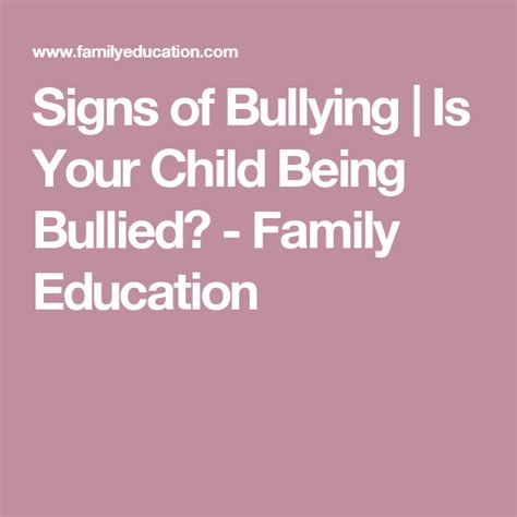 11 Warning Signs That Your Child Is Being Bullied | Family education, Bullying, Children