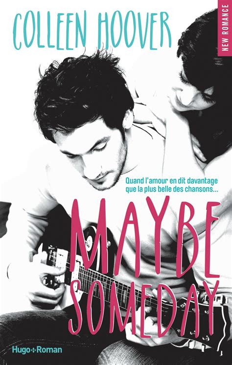 Maybe Someday de Colleen Hoover - Les chroniques d'Evenusia | Romance, Roman ado, Livre roman