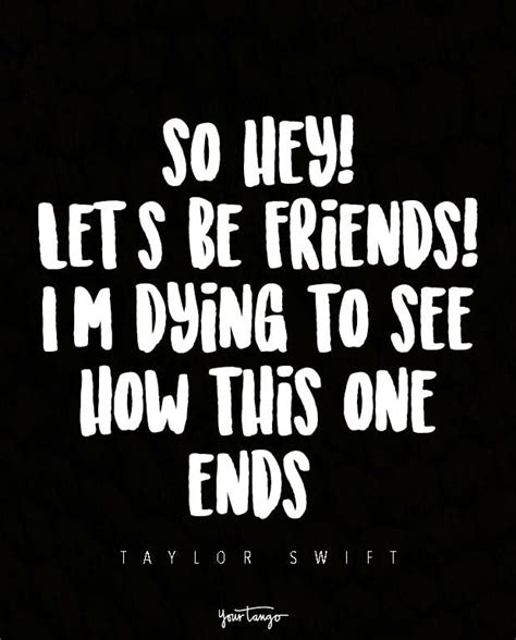 28 Sweet Taylor Swift Quotes About Friendship From Her Best Song Lyrics | Taylor swift quotes ...