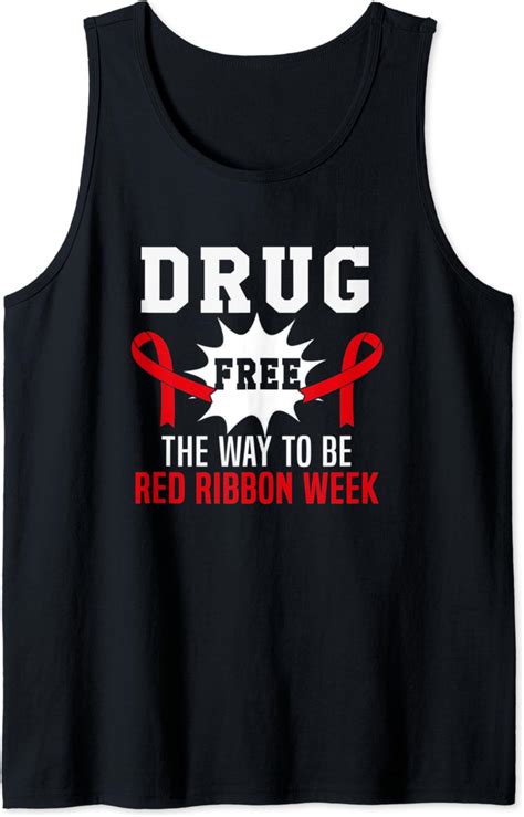 Amazon.com: Red Ribbon Drug Free The Way To Be Celebrate Drug Awareness Tank Top : Clothing ...