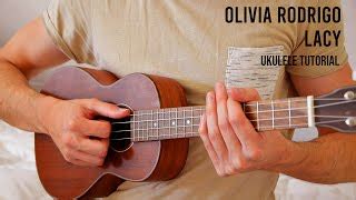 Olivia Rodrigo - lacy EASY Ukulele Tutorial With Chords... | Doovi