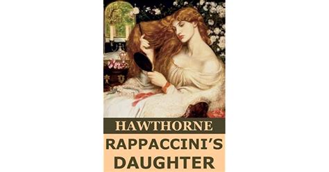 Rappaccini's Daughter by Nathaniel Hawthorne