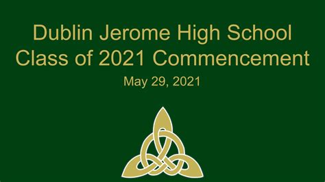 Dublin Jerome High School Class of 2021 Commencement on Livestream