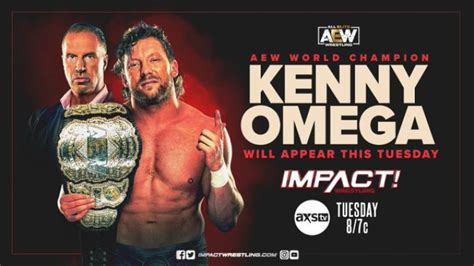 AEW Champion Kenny Omega Confirmed For Impact Wrestling Wrestling News ...