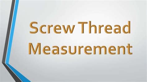 Screw thread measurement