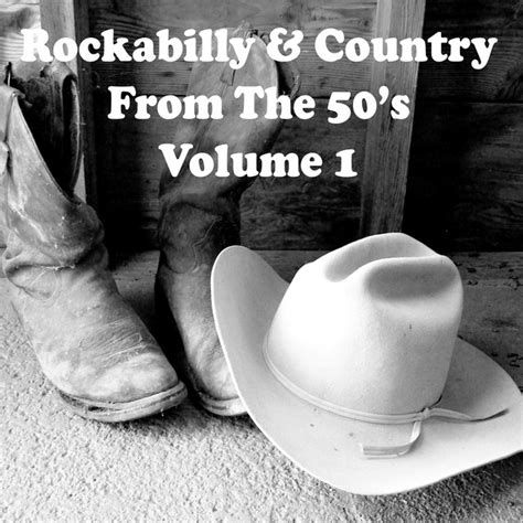 Rockabilly & Country from the 50's Vol. 1 - Compilation by Various Artists | Spotify