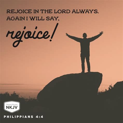 Rejoice in the Lord always. Again I will say, rejoice! Real Relationships, Relationship Tips ...