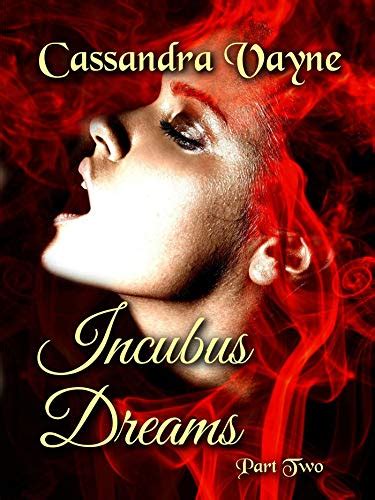 Incubus Dreams Part 3 (eBook) - The Wiki of the Succubi - SuccuWiki