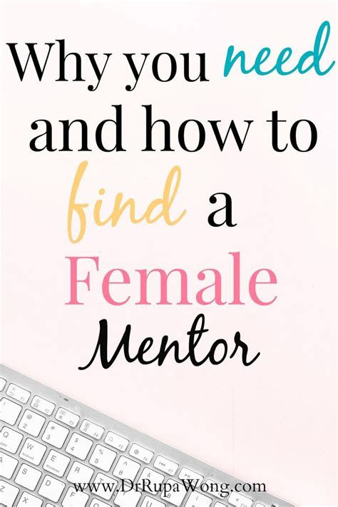 Finding A Female Mentor - Dr. Rupa | Mentor quotes, Mentor, Network marketing tips