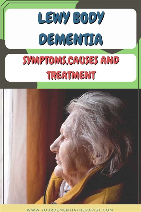 What is lewy body dementia causes symptoms and treatments – Artofit