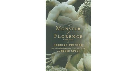 The Monster of Florence by Douglas Preston — Reviews, Discussion ...