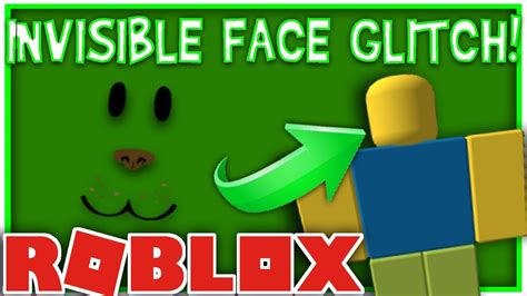 [PATCHED] ROBLOX GLITCH: HOW TO GET AN INVISIBLE FACE! - YouTube