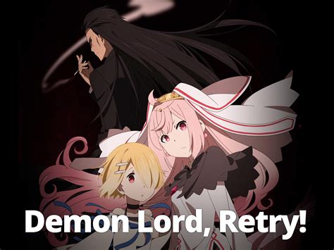 Watch Demon Lord, Retry! (Original Japanese Version) | Prime Video