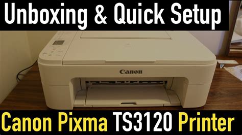 Canon TS3120 Setup, Unboxing & Quick test review. - YouTube