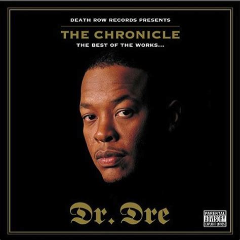 The Chronicle: The Best Of The Works... - Dr. Dre mp3 buy, full tracklist