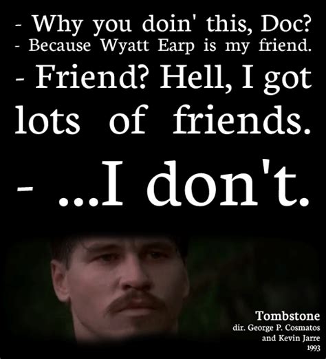 Tombstone Movie Quotes, Tombstone 1993, Doc Holliday Quotes, Great Quotes, Inspirational Quotes ...