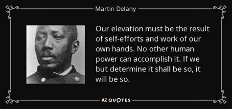 TOP 9 QUOTES BY MARTIN DELANY | A-Z Quotes