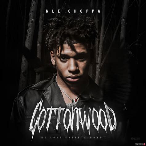 NLE Choppa - Cottonwood » Respecta - The Ultimate Hip-Hop Portal