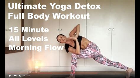 Yoga Detox Workout - 15 Minute Full Body Morning Detox - YouTube