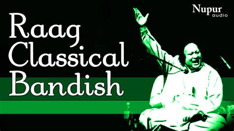 Raag Classical Bandish - Nusrat Fateh Ali Khan Live | Evergreen Qawwali ...