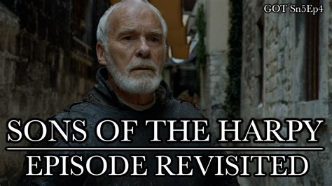 Game of Thrones | Sons of the Harpy | Episode Revisited (Sn5Ep4) - YouTube