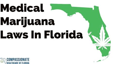 Medical Marijuana Laws In Florida - Compassionate Healthcare of Florida