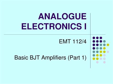 PPT - ANALOGUE ELECTRONICS I PowerPoint Presentation, free download - ID:5589875