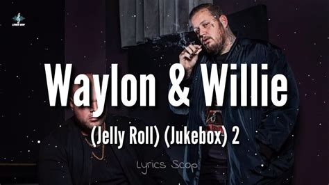 Jelly Roll & Struggle Jennings - Waylon And Willie 2 Jukebox (Part 2) - YouTube